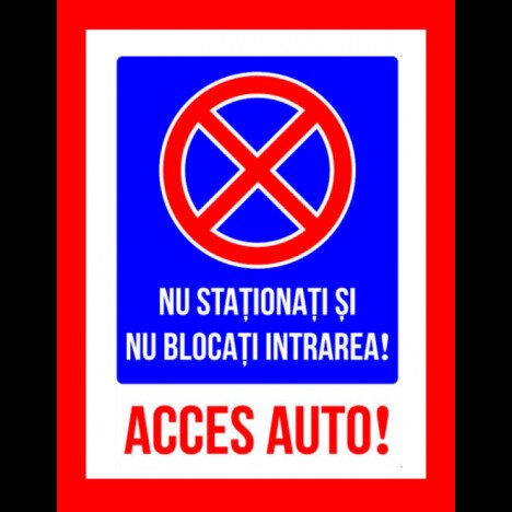 Placuta nu stationati si nu blocati intrarea