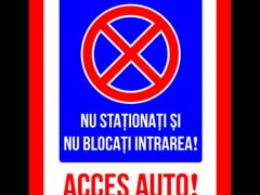 Placuta nu stationati si nu blocati intrarea